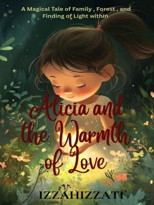 cover image of Alicia and the Warmth of Love
